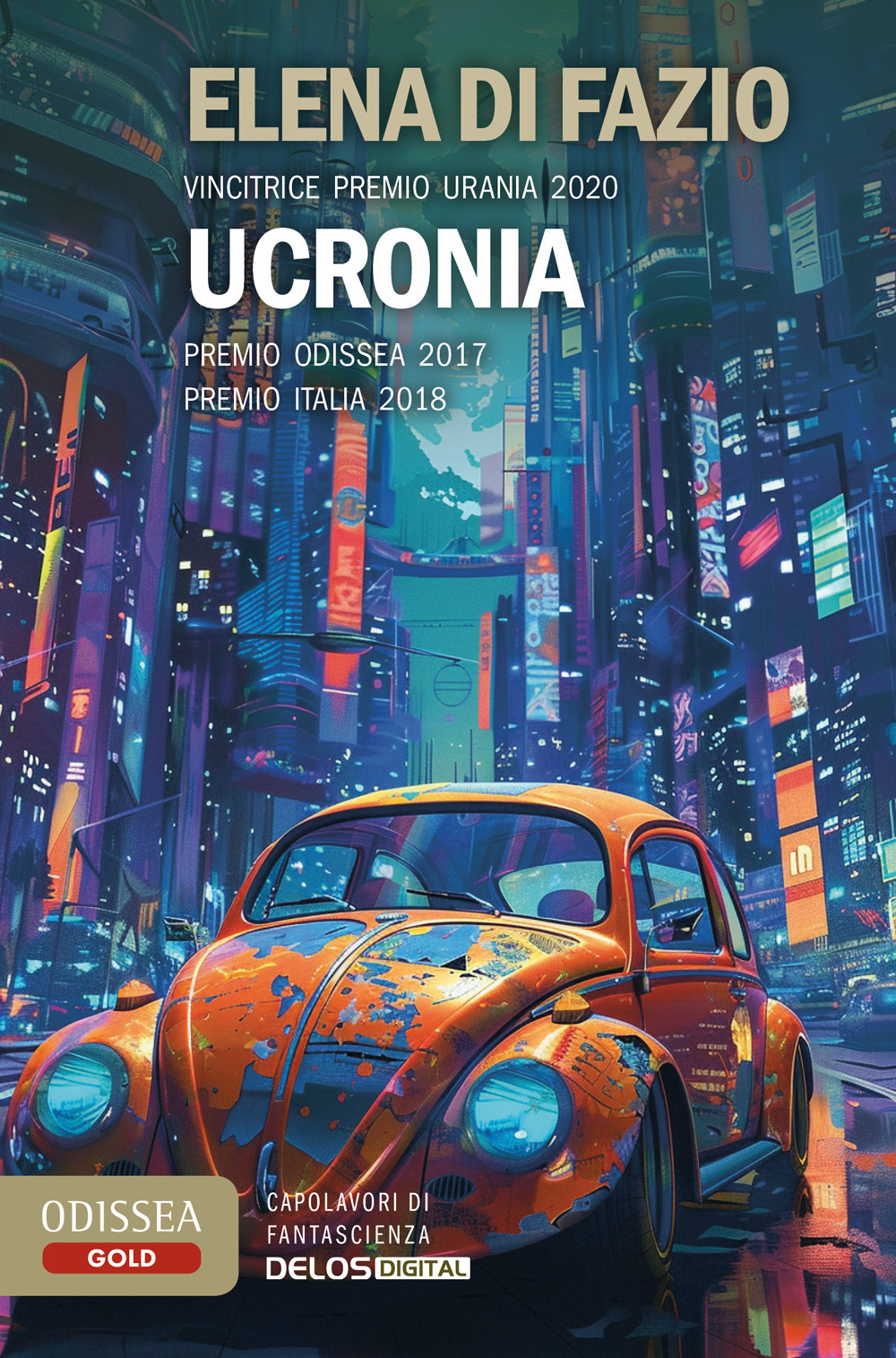Libro Ucronia di Elena Di Fazio - ean 9788825433142 - Delos Digital
