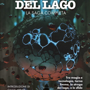 Libro strega del lago. La saga completa di Andrea Beccaria; Sergio Beccaria - ean 9788825433746 - Delos Digital
