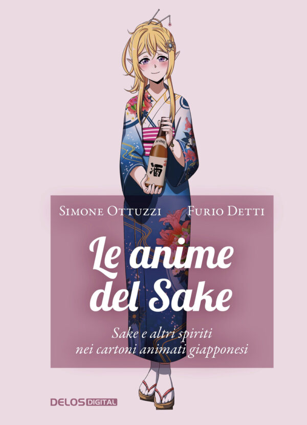 Libro anime del Sake di Simone Ottuzzi; Furio Detti - ean 9788825433807 - Delos Digital