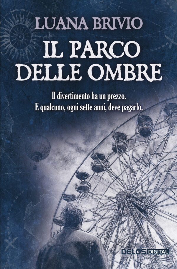 Libro parco delle ombre di Luana Brivio - ean 9788825434293 - Delos Digital