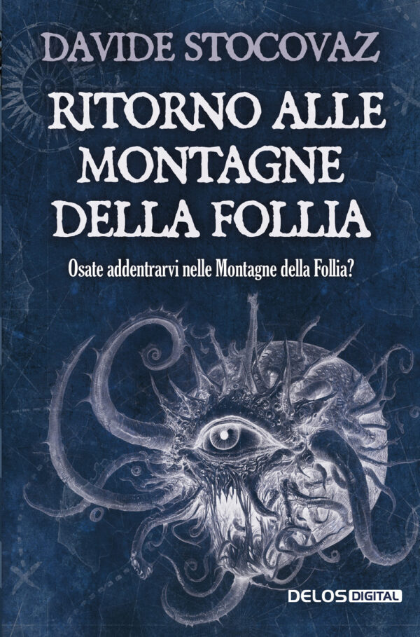 Libro Ritorno alle montagne della follia di Davide Stocovaz - ean 9788825434620 - Delos Digital