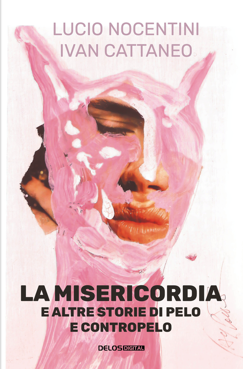 Libro misericordia e altre storie di Pelo e Contropelo di Lucio Nocentini; Ivan Cattaneo - ean 9788825434811 - Delos Digital