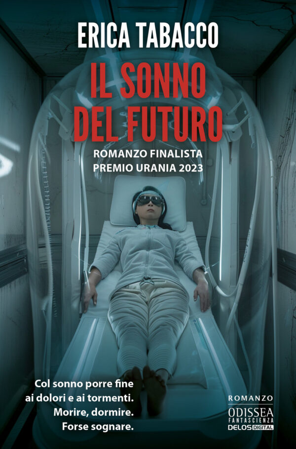 Libro sonno del futuro di Erica Tabacco - ean 9788825435207 - Delos Digital