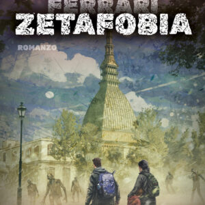 Libro Zetafobia di Gualtiero Ferrari - ean 9788825435276 - Delos Digital