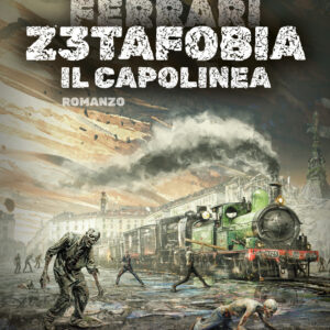 Libro Z3tafobia. Il capolinea di Gualtiero Ferrari - ean 9788825435290 - Delos Digital