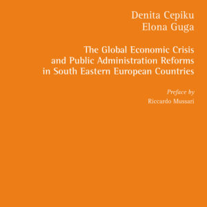 Libro Global Economic Crisis and Public Administration Reforms in South Eastern European Countries di Denita Cepiku; Elona Guga - ean 9788825511413 - Aracne