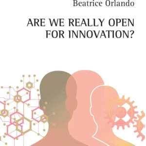 Libro Are we really open for innovation? di Beatrice Orlando - ean 9788825514254 - Aracne