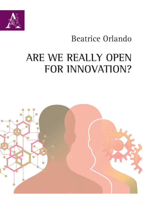 Libro Are we really open for innovation? di Beatrice Orlando - ean 9788825514254 - Aracne