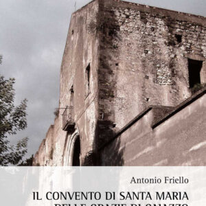 Libro convento di Santa Maria delle Grazie di Caiazzo. Storia