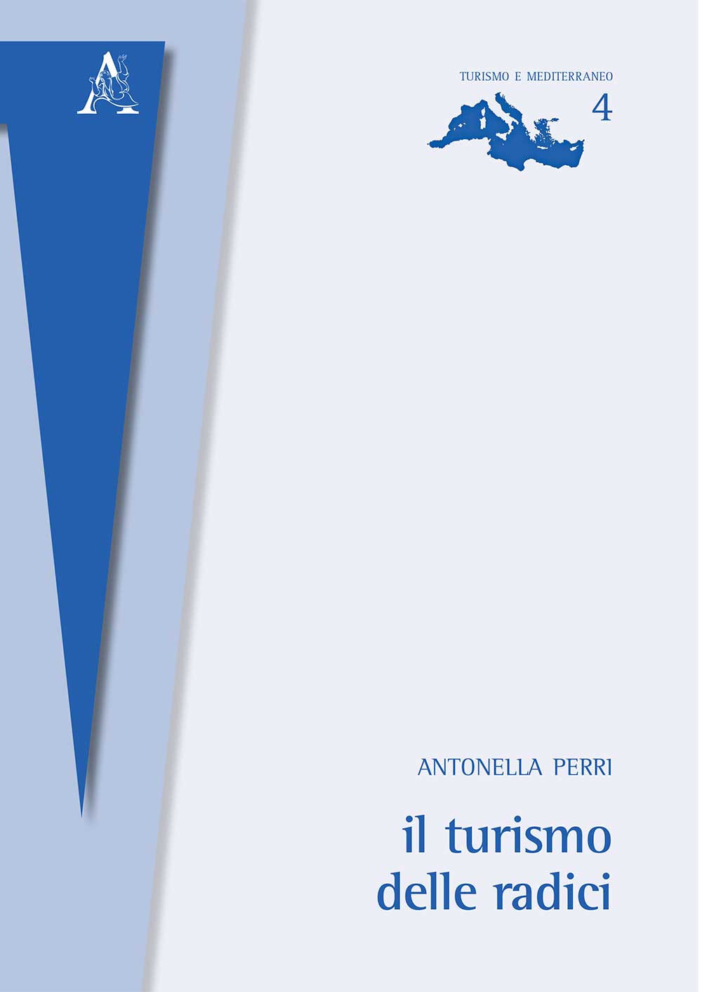 Libro turismo delle radici di Antonella Perri - ean 9788825522815 - Aracne