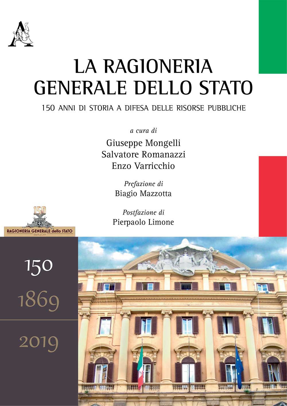 Libro ragioneria generale dello Stato. 150 anni di storia a difesa delle risorse pubbliche di - ean 9788825524055 - Aracne