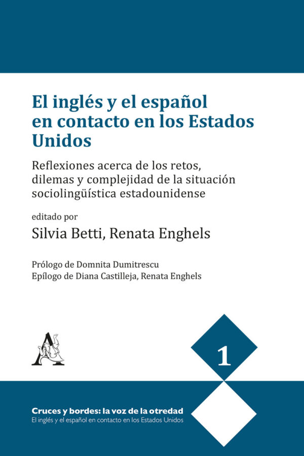 Libro El inglés y el español en contacto en los Estados Unidos. Reflexiones acerca de los retos