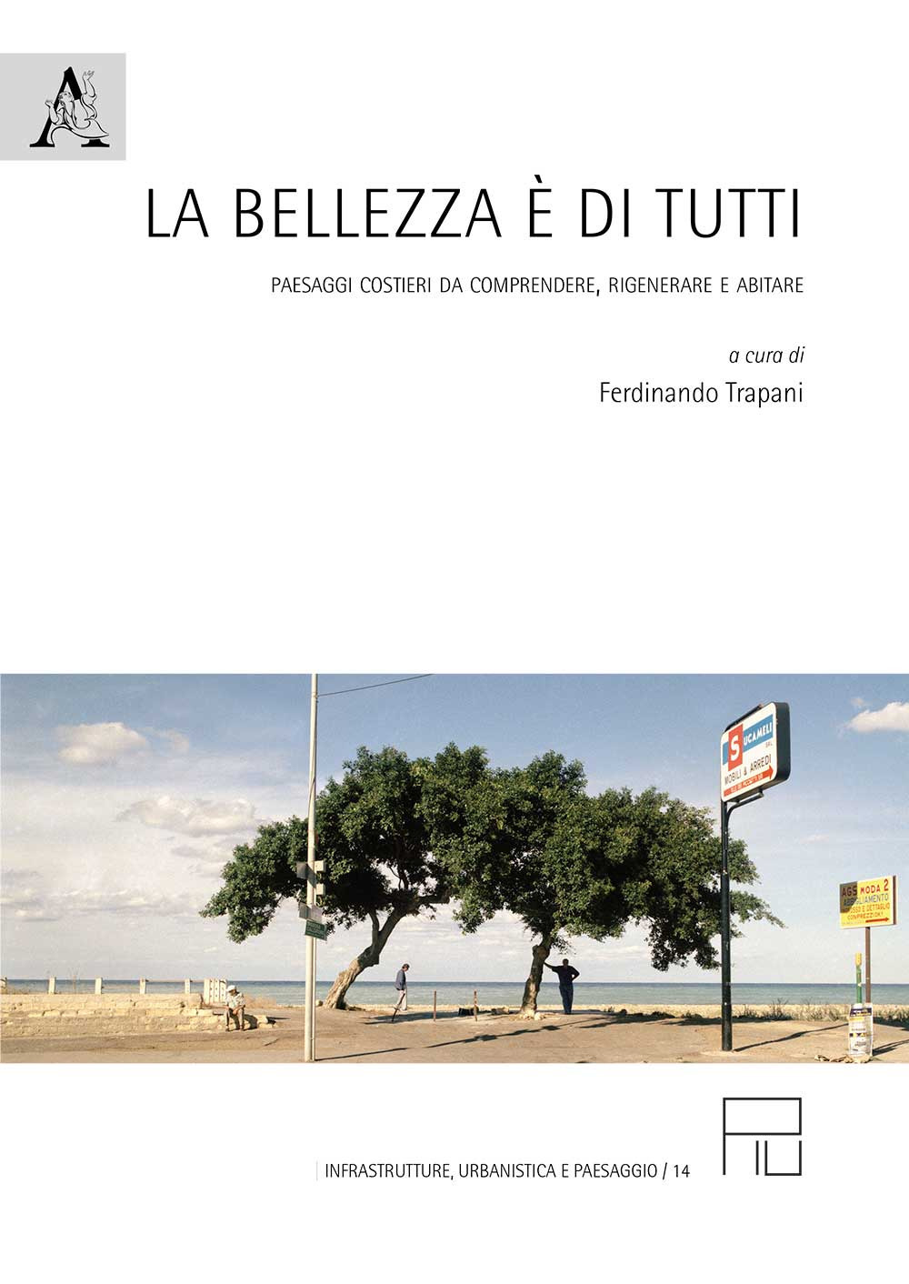 Libro bellezza è di tutti. Paesaggi costieri da comprendere