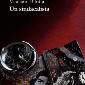 Libro sindacalista di Vitaliano Bilotta - ean 9788825525533 - Aracne