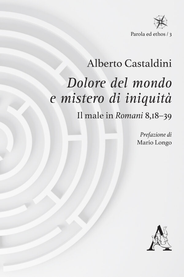 Libro Dolore del mondo e mistero di iniquità. Il male in Romani 8