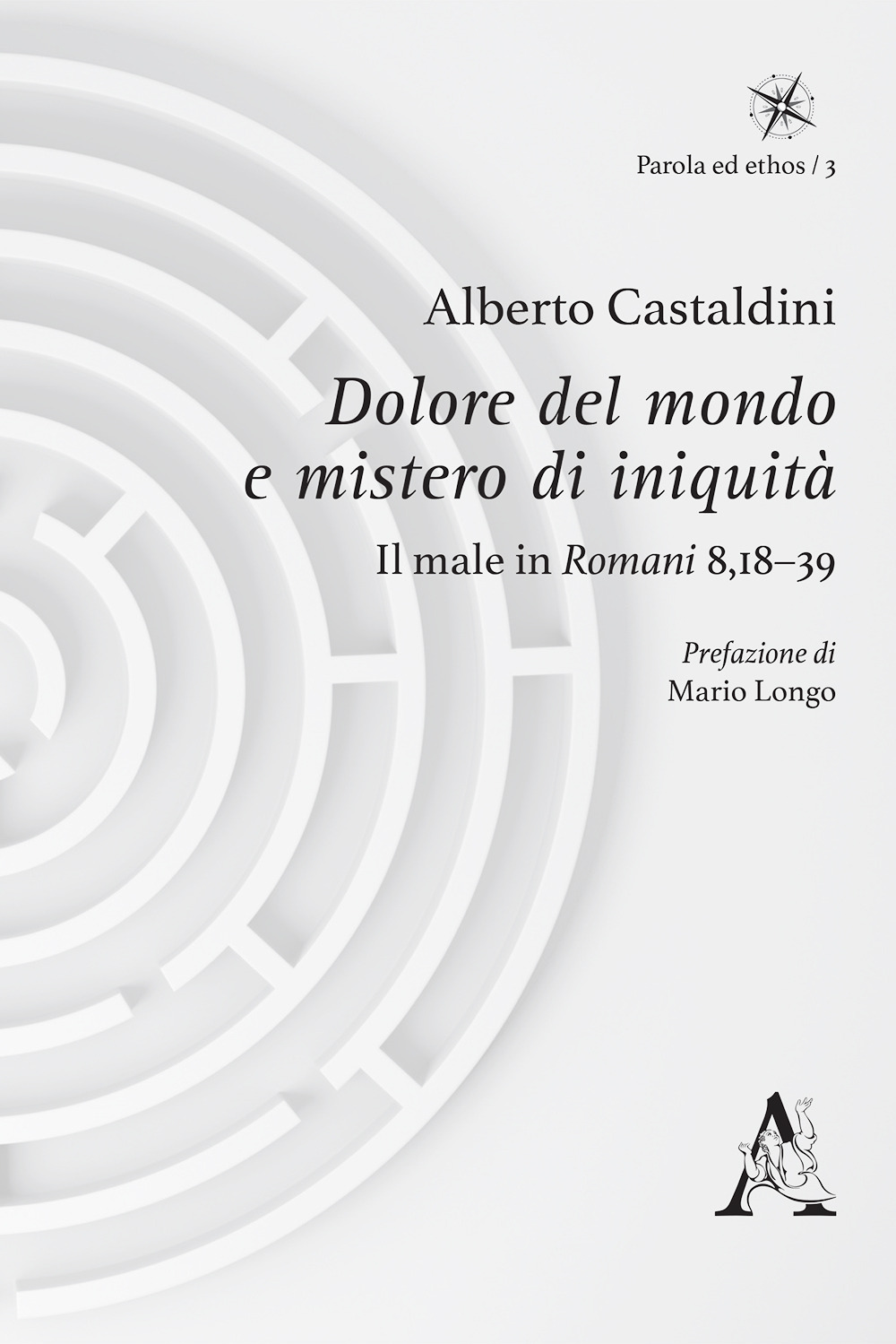 Libro Dolore del mondo e mistero di iniquità. Il male in Romani 8