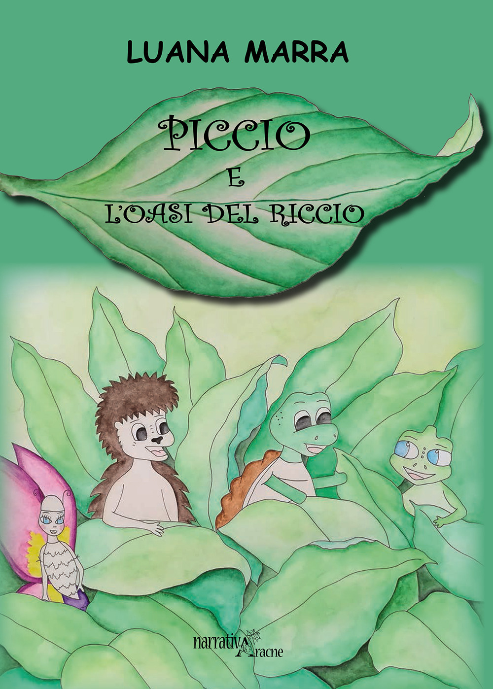 Libro Piccio e l'oasi del riccio di Luana Marra - ean 9788825526868 - Aracne