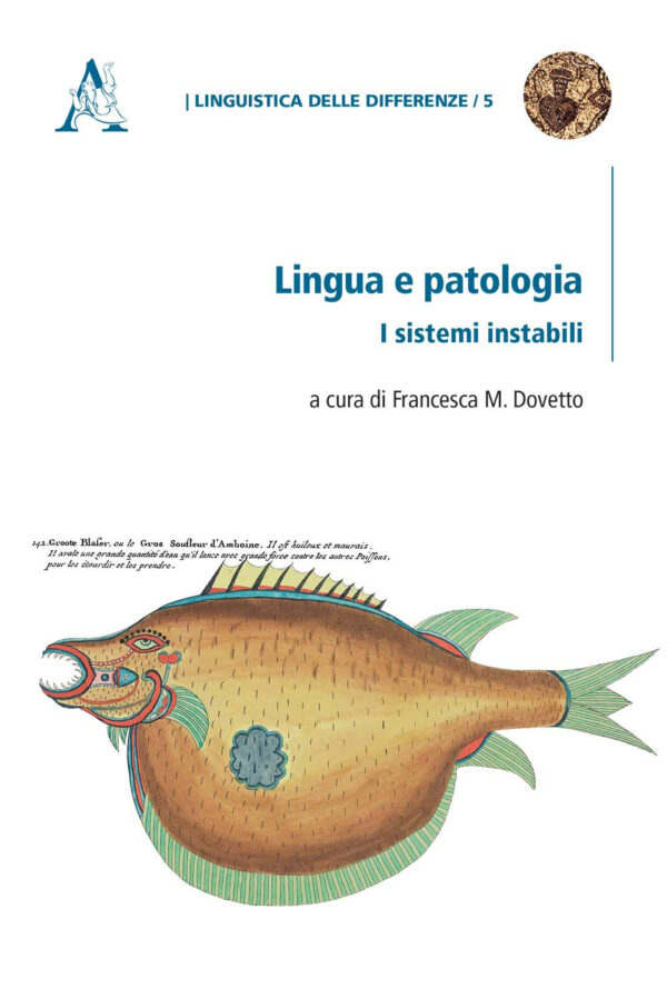 Libro Lingua e patologia. I sistemi instabili di  - ean 9788825527124 - Aracne