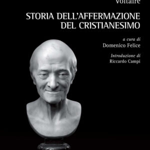 Libro Voltaire. Storia dell'affermazione del cristianesimo di  - ean 9788825527391 - Aracne