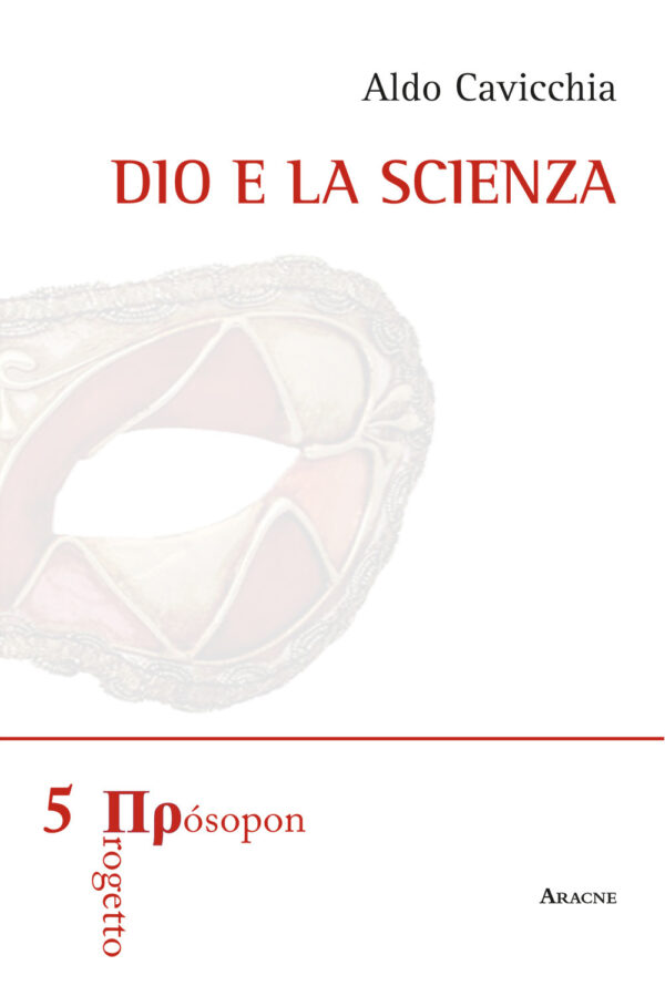Libro Dio e la scienza di Aldo Cavicchia - ean 9788825528398 - Aracne