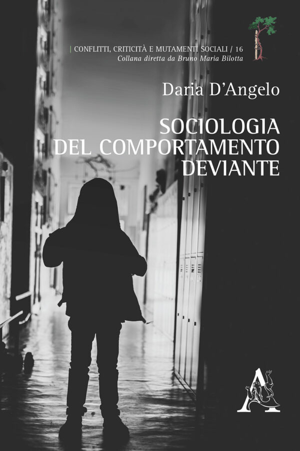 Libro Sociologia del comportamento deviante di Dario D'Angelo - ean 9788825528855 - Aracne