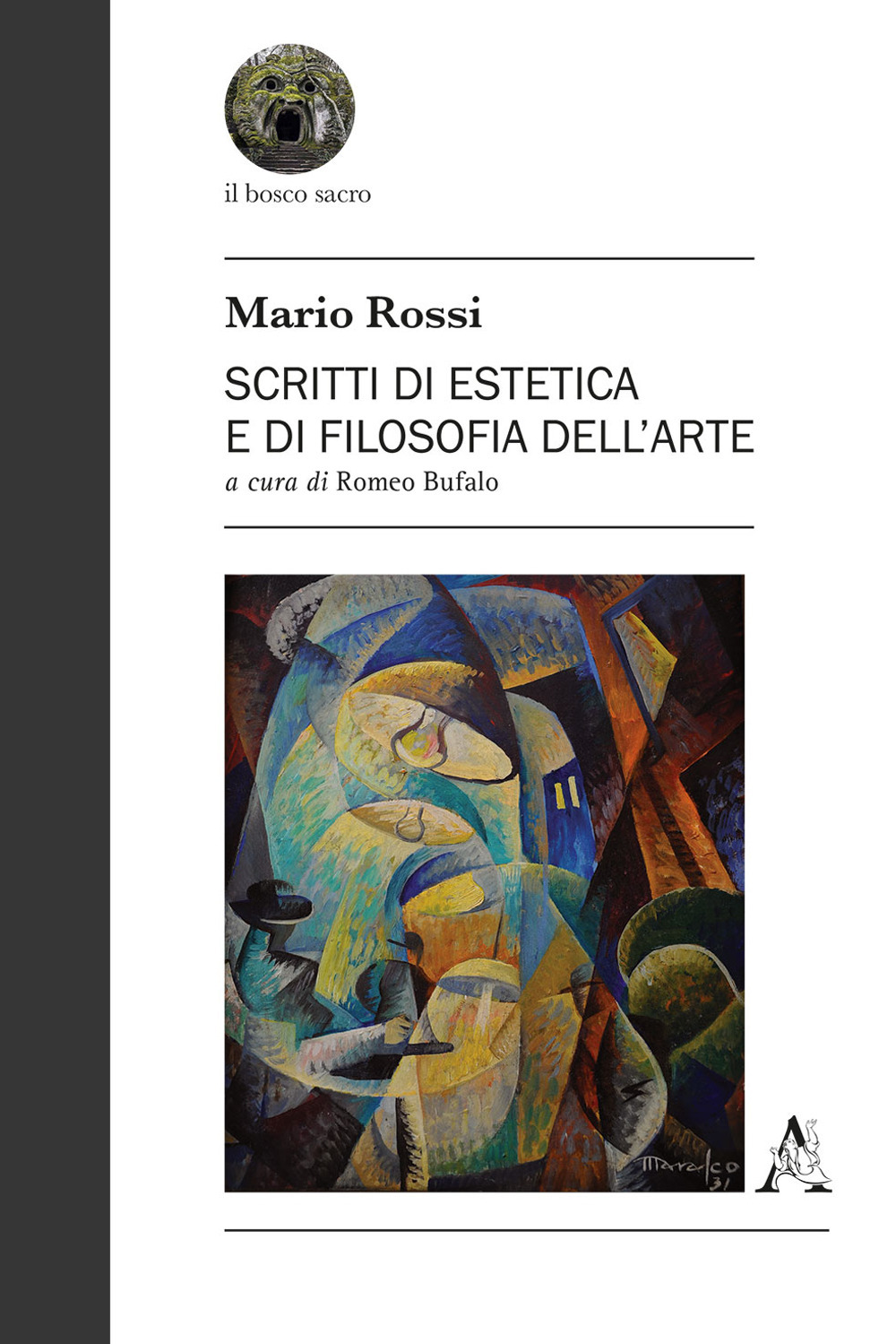 Libro Scritti di estetica e di filosofia dell'arte di Mario Manlio Rossi - ean 9788825528916 - Aracne