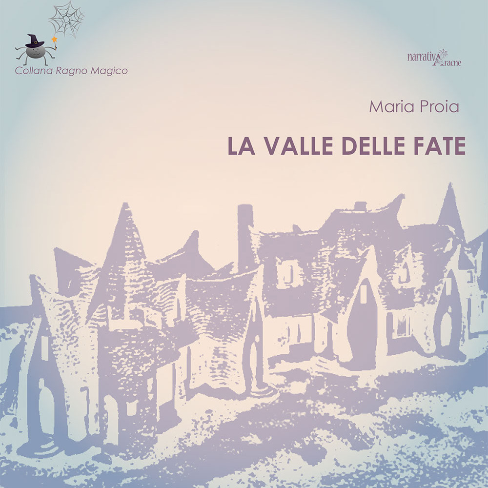 Libro valle delle fate di Maria Proia - ean 9788825529203 - Aracne