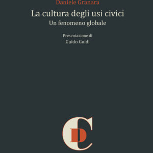Libro cultura degli usi civici. Un fenomeno globale di Daniele Granara - ean 9788825529579 - Aracne
