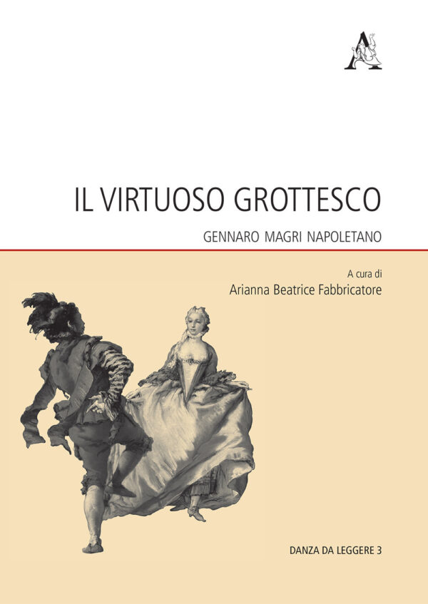 Libro virtuoso grottesco. Gennaro Magri Napoletano di  - ean 9788825529890 - Aracne
