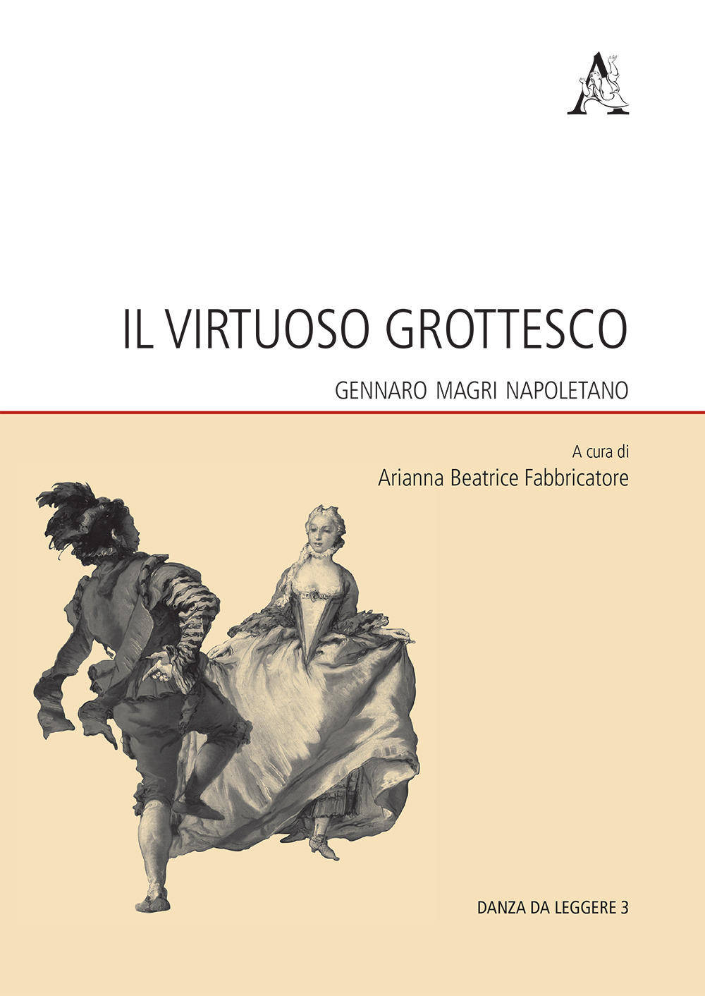 Libro virtuoso grottesco. Gennaro Magri Napoletano di - ean 9788825529890 - Aracne