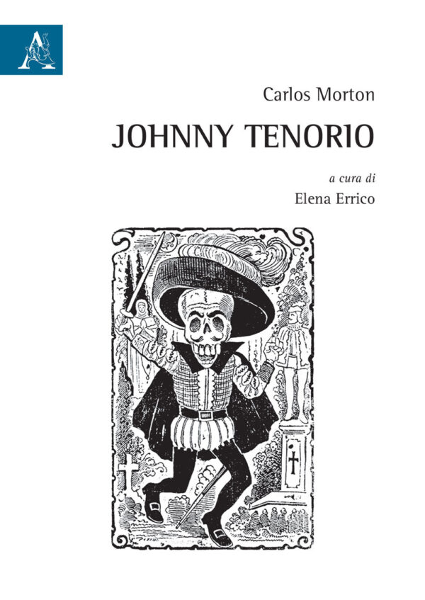 Libro Johnny Tenorio di Carlos Morton - ean 9788825530162 - Aracne