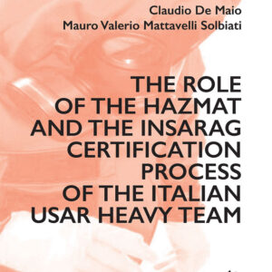 Libro role of the HazMat and the INSARAG certification process of the Italian USAR Heavy team di Claudio De Maio; Mauro Valerio Mattavelli Solbiati - ean 9788825530643 - Aracne