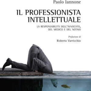 Libro professionista intellettuale. La responsabilità dell'avvocato
