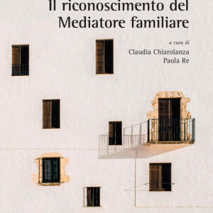 Libro riconoscimento del mediatore familiare di  - ean 9788825530704 - Aracne