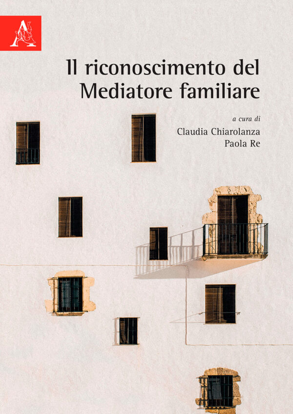 Libro riconoscimento del mediatore familiare di  - ean 9788825530704 - Aracne