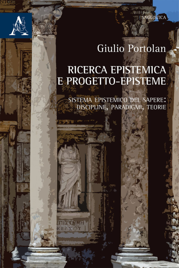 Libro Ricerca epistemica e progetto-episteme. Sistema epistemico del sapere: discipline