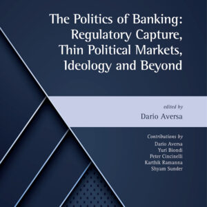 Libro politics of banking: regulatory capture
