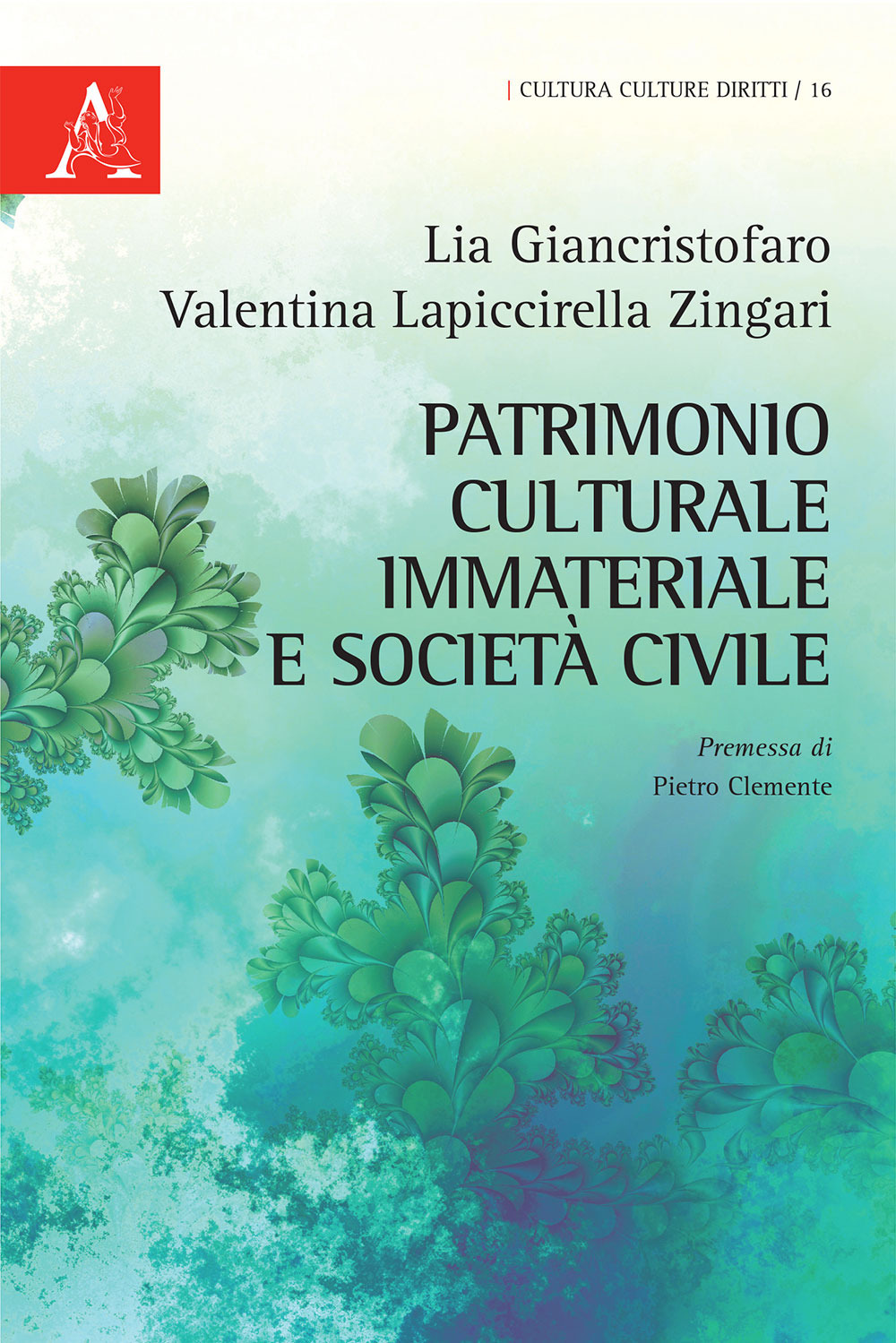 Libro Patrimonio culturale immateriale e società civile di Lia Giancristofaro; Valentina Lapiccirella Zingari - ean 9788825531459 - Aracne