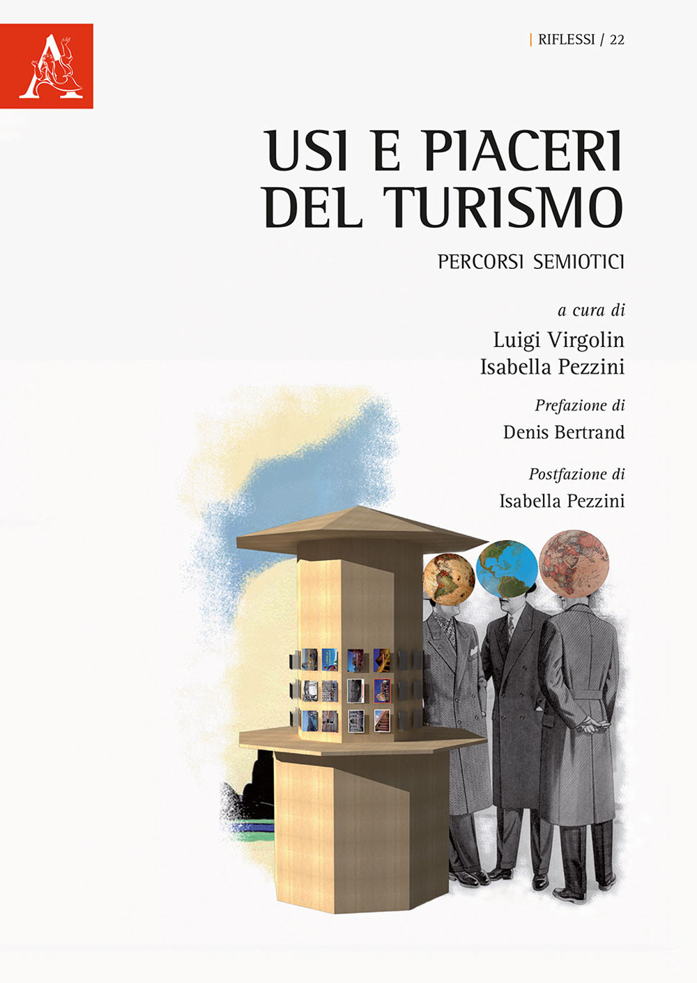 Libro Usi e piaceri del turismo. Percorsi semiotici di - ean 9788825531541 - Aracne