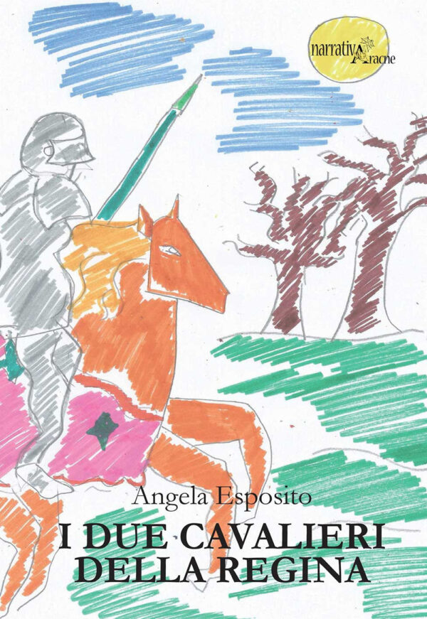 Libro cavalieri della regina di Angela Esposito - ean 9788825531572 - Aracne