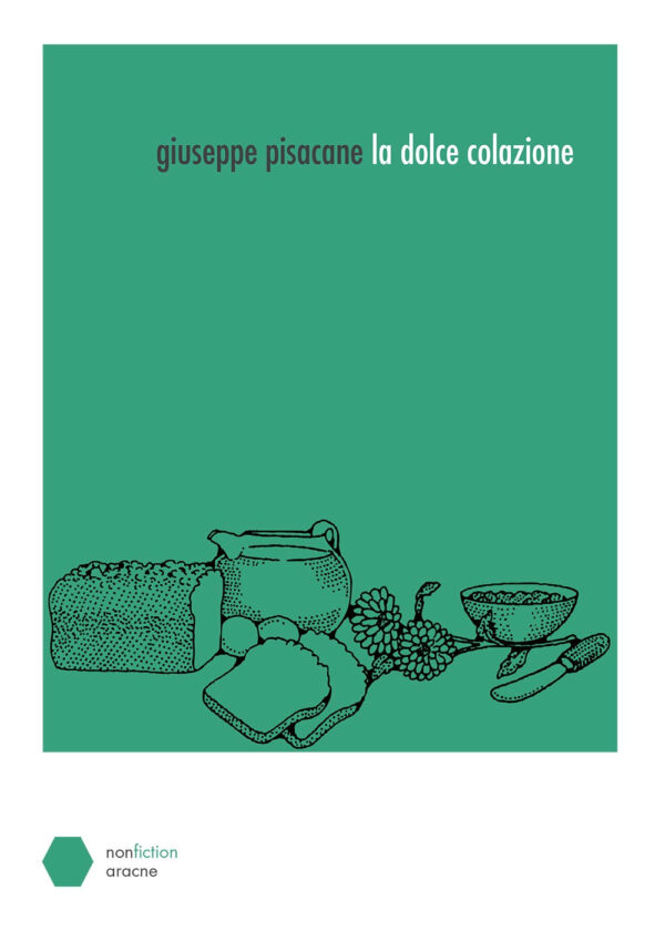 Libro dolce colazione di Giuseppe Pisacane - ean 9788825531640 - Aracne