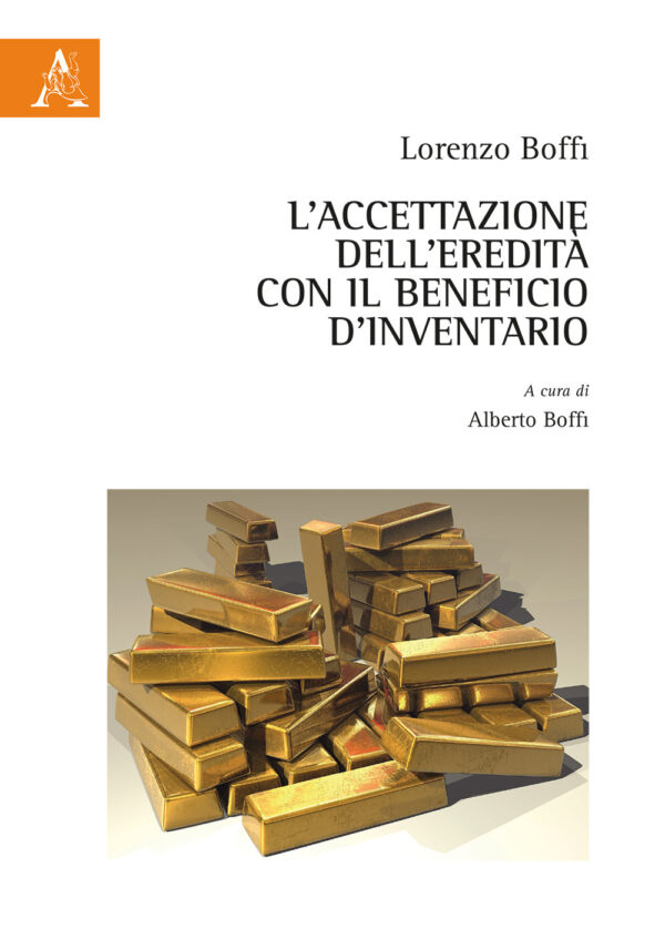 Libro accettazione dell'eredità con il beneficio d'inventario di Lorenzo Boffi - ean 9788825531992 - Aracne