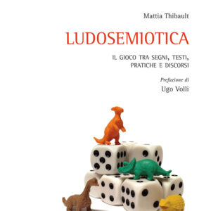 Libro Ludosemiotica. Il gioco tra segni