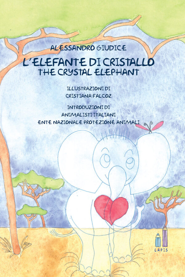 Libro elefante di cristallo-The crystal elephant di Alessandro Giudice - ean 9788825532234 - Aracne
