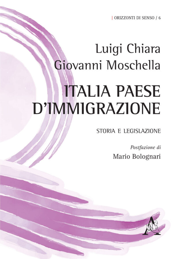 Libro Italia paese d'immigrazione. Storia e legislazione di Luigi Chiara; Giovanni Moschella - ean 9788825532265 - Aracne