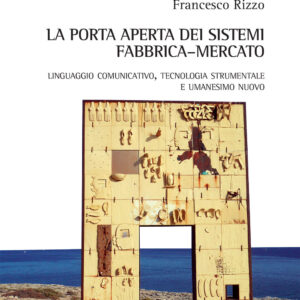 Libro porta aperta dei sistemi fabbrica-mercato. Linguaggio comunicativo