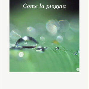 Libro Come la pioggia di Eleonora Benedetti - ean 9788825532593 - Aracne