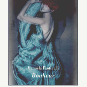 Libro Bonheur di Manuela Fantinelli - ean 9788825532739 - Aracne