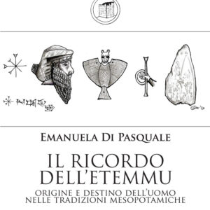 Libro ricordo dell'etemmu. Origine e destino dell'uomo nelle tradizioni mesopotamiche di Emanuela Di Pasquale - ean 9788825532913 - Aracne