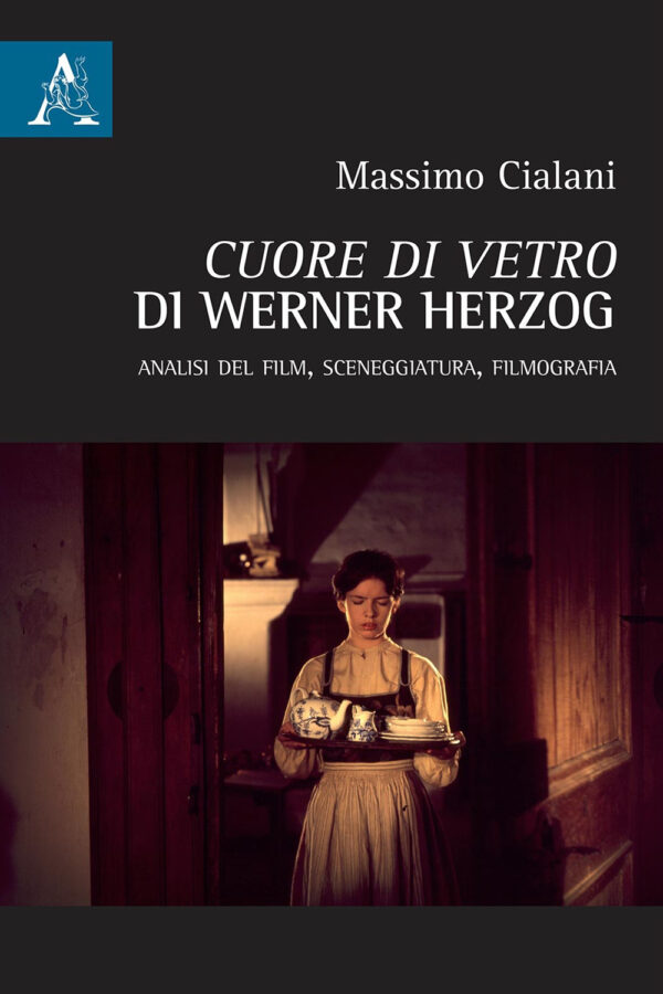 Libro «Cuore di vetro» di Werner Herzog. Analisi del film